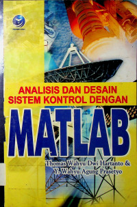 ANALISIS DAN DESAIN SISTEM KONTROL DENGAN MATLAB