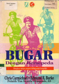 BUGAR Dengan Bersepeda: Dilengkapi dengan program latihan untuk kompetisi