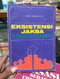 EKSISTENSI JAKSA DI TENGAH - TENGAH MASYARAKAT