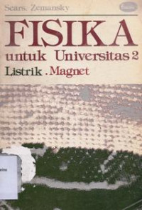 FISIKA untuk Universitas 2: Listrik. Magnet