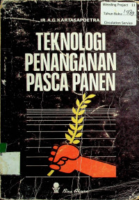 TEKNOLOGI PENANGANAN PASCA PANEN