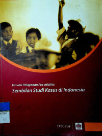 Inovasi Pelayanan Pro-miskin: SEMBILAN STUDI KASUS DI INDONESIA