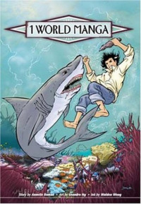 1 WORLD MANGA, Passage 3 : Global Warming - The Lagoon of the Vanishing Fish