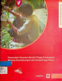 Tinjauan Iklim Investasi Daerah Pedesaan: Pemasokan Tanaman Bernilai Tinggi di Kabupaten Malang - Kecenderungan dan Dampak bagi Petani Kecil