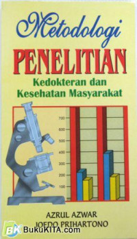 Metodologi PENELITIAN Kedokteran dan Kesehatan Masyarakat