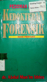 PEDOMAN ILMU KEDOKTERAN FORENSIK, EDISI PERTAMA