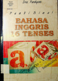 Pasti Bisa! BAHASA INGGRIS 16 TENSES