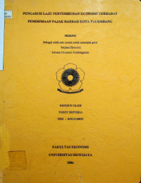 PENGARUH LAJU PERTUMBUHAN EKONOMI TERHADAP PENERIMAAN PAJAK DAERAH KOTA PALEMBANG