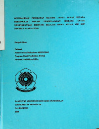 OPTIMALISASI PENERAPAN METODE TANYA JAWAB SECARA BERTINGKAT DALAM PEMBELAJARAN BIOLOGI UNTUK MENINGKATKAN PRESTASI BELAJAR SISWA KELAS VIII SMP NEGERI 3 KAYU AGUNG.
