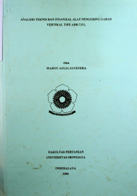 ANALISIS TEKNIS DAN FINANSIAL ALAT PENGERING GABAH VERTIKAL TIPE ADR-7,5 L DI LAHAN PASANG SURUT