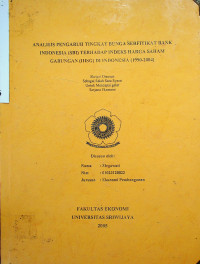 ANALISIS PENGARUH TINGKAT BUNGA SERTIFIKAT BANK INDONESIA TERHADAP INDEKS HARGA SAHAM GABUNGAN INDONESIA (1990-2004)