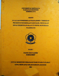EVALUASI PEMERIKSAAN MANAJEMEN TERHADAP PROSEDUR PENERIMAAN DARI HASIL PENJUALAN DINAS PERBENDAHARAAN PT PUPUK SRIWIDJAJA PALEMBANG