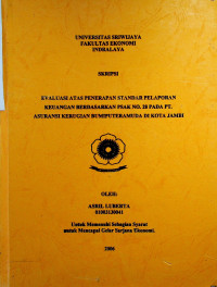EVALUASI ATAS PENERAPAN STANDAR PELAPORAN KEUANGAN BERDASARKAN PSAK NO.28 PADA PT. ASURANSI KERUGIAN BUMIPUTERAMUDA DI KOTA JAMBI