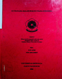 EUTHANASIA DALAM HUKUM PIDANA INDONESIA