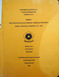 PENGARUH INFLASI DAN PDB RIIL TERHADAP PELARIAN MODAL INDONESIA PERIODE 1993 - 2003