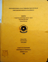 PENGARUH HARGA JUAL TERHADAP KEUNTUNGAN INDUSTRI ROTI DI KOTA PALEMBANG