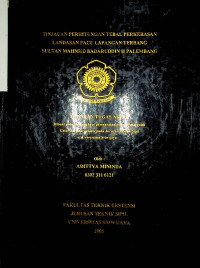 TINJAUAN PERHITUNGAN TEBAL PERKERASAN LANDASAN PACU LAPANGAN TERBANG SULTAN MAHMUD BADARUDDIN II PALEMBANG