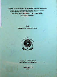 EFIKASI TEPUNG KULIT BUAH DUKU (Lansium Domesticum CORR.) PADA KUMBANG JAGUNG Sitophilus Zeamais MOTSCH (COLEOPTERA: CURCULIONIDAE) DI LABORATORIUM