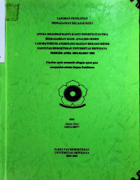 ANGKA KEJADIAN KASUS-KASUS INFERTILITAS PRIA BERDASARKAN HASIL ANALISIS SEMEN LABORATORIUM ANDROLOGI BAGIAN BIOLOGI MEDIK FAKULTAS KEDOKTERAN UNIVERSITAS SRIWIJAYA PERIODE APRIL 2004-MARET 2005