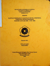 DAMPAK PERUBAHAN CADANGAN DEVISA INDONESIA TERHADAP IMPOR INDONESIA PERIODE JANUARI 2000 - JUNI 2005