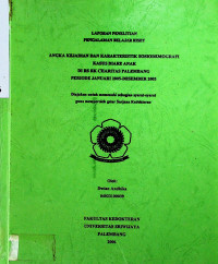 ANGKA KEJADIAN DAN KARAKTERISTIK SOSIODEMOGRAFI KASUS DIARE ANAK DI RS RK CHARITAS PALEMBANG PERIODE JANUARI 2005-DESEMBER 2005