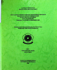 PREVALENSI TUBERKULOSIS DAN MONITORING PROGRAM PENANGGULANGAN TUBERKULOSIS DI KECAMATAN KALIDONI KOTA PALEMBANG PERIODE 1 JANUARI-31 DESEMBER 2005