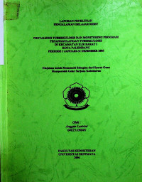 PREVALENSI TUBERKULOSIS DAN MONITORING PROGRAM PENANGGULANGAN TUBERKULOSIS DI KECAMATAN ILIR BARAT I KOTA PALEMBANG PERIODE 1 JANUARI-31 DESEMBER 2005