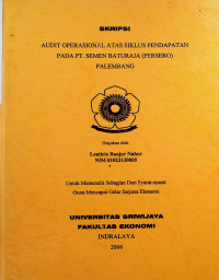 AUDIT OPERASIONAL ATAS SIKLUS PENDAPATAN PADA PT. SEMEN BATURAJA (PERSERO) PALEMBANG