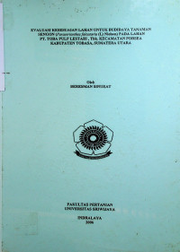 EVALUASI KESESUAIAN LAHAN UNTUK BUDIDAYA TANAMAN SENGON (Paraserianthes falcataria (L) Nielsen) PADA LAHAN PT. TOBA PULP LESTARI, Tbk. KECAMATAN PORSEA KABUPATEN TOBASA, SUMATERA UTARA