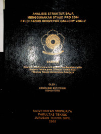 ANALISIS STRUKTUR BAJA MENGGUNAKAH STAAD PRO 2004 STUDI KASUS CONVEYOR GALLERY 2883-V