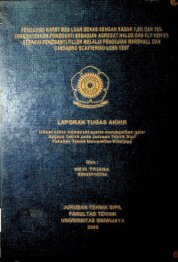 PENGUJIAN KARET BAN LUAR BEKAS DENGAN KADAR 7,5% DAN 15% SEBAGAI BAHAN PENGGANTI AGREGAT HALUS DAN FLY ASM 5% SEBAGAI PENGGANTI FILLER DENGAN MARSHALL TEST DAN CANTABRO SCATTERING LOSS TEST