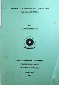 ANALISIS TEKNO FINANSIAL ALAT PENGANTONG BIJI-BIJIAN TIPE PEGAS