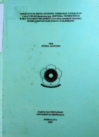 EFEKTIVITAS METIL EUGENOL TERHADAP TANGKAPAN LALAT BUAH Bactrocera spp. (DIPTERA: TEPHRITIDAE) PADA TANAMAN BELIMBING (Aven-hoa carambola Linneaus.) DI KECAMATAN ILIR BARAT 1 PALEMBANG