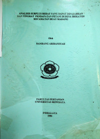 ANALISIS SURPLUS BERAS YANG DAPAT DIPASARKAN DAN TINGKAT PENDAPATAN PETANI DI DESA SRIKATON KECAMATAN BUAY MADANG