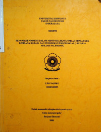 PENGARUH PROMOSI DALAM MENINGKATKAN JUMLAH SISWA PADA LEMBAGA BAHASA DAN PENDIDIKAN PROFESIONAL (LBPP) LIA AFILIASI PALEMBANG