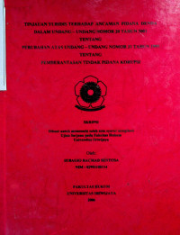 TINJAUAN YURIDIS TERHADAP ANCAMAN PIDANA DENDA DALAM UNDANG UNDANG NO. 28 TAHUN 2001 TENTANG PERUBAHAN ATAS UNDANG UNDANG NOMOR 31 TAHUN 1999 TENTANG PEMBERANTASAN TINDAK PIDANA KORUPSI