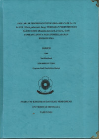 PENGARUH PEMBERIAN PUPUK ORGANIK CAIR DAUN SAWIT (ELAEIS GUINEENSIS JACQ.) TERHADAP PERTUMBUHAN SAWI CAISIM (BRASSICA JUNCEA (L.) CZERN.) DAN SUMBANGANNYA PADA PEMEBELAJARAN BIOLOGI SMA.