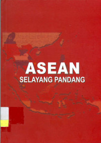 ASEAN SELAYANG PANDANG