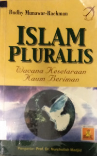 ISLAM PLURALIS : Wacana Kesetaraan Kaum Beriman