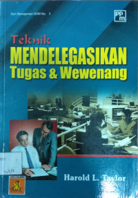 Teknik MENDELEGASIKAN TUGAS & WEWENANG