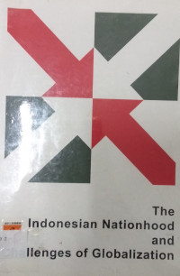 The Indonesian Nationhood and Challenges of Globalization