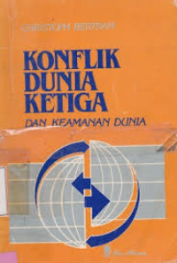 KONFLIK DUNIA KETIGA DAN KEAMANAN DUNIA