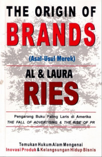 THE ORIGIN OF BRANDS (Asal-Usul Merek)