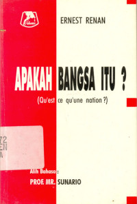 APAKAH BANGSA ITU ? = (Qu'est ce qu'une nation?)