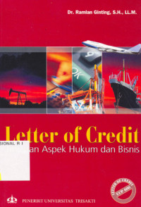 Letter of Credit: Tinjauan Aspek Hukum dan Bisnis