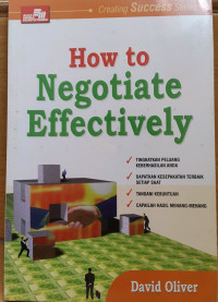 How to Negotiate Effectively = Bagaimana Berunding Secara Efektif