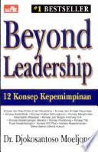 Beyond Leadership : 12 Konsep Kepemimpinan