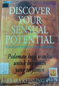 Temukan Potensi Sensual Diri Anda: Pedoman Bagi Wanita Untuk Kepuasan yang Terjamin