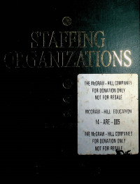STAFFING ORGANIZATIONS; Fourth Edition