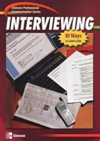 INTERVIEWING; 10 Ways to Land a Job